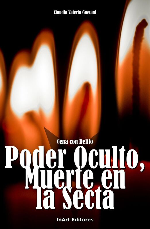 Cena con Delito: Poder Oculto, Muerte en la Secta