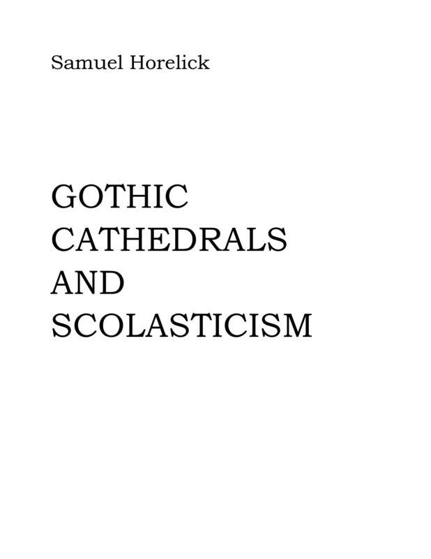 Gothic Cathedrals and Scholasticism