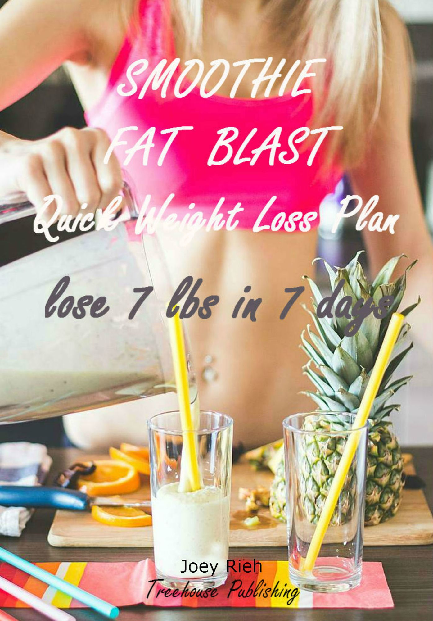 Smoothie Fat Blast Quick Weight Loss Plan