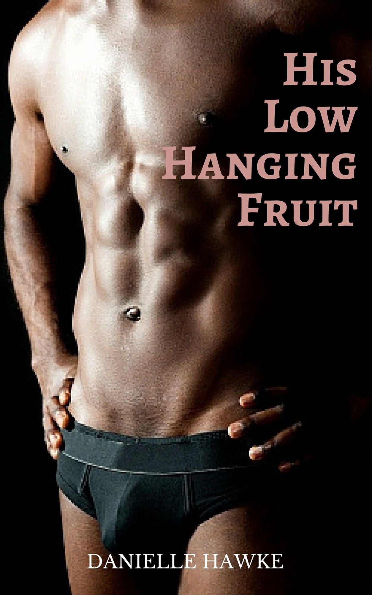 His Low Hanging Fruit