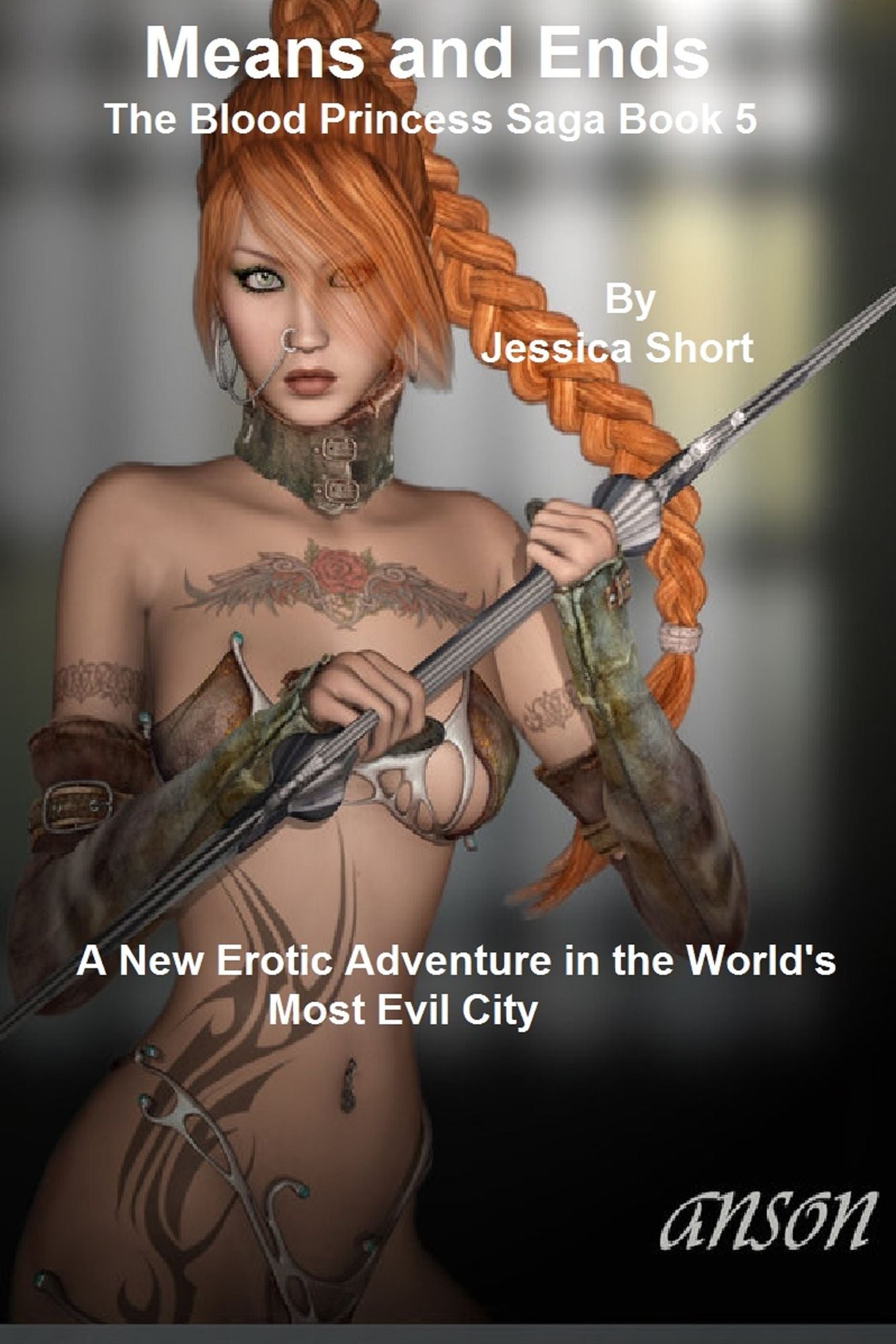 Means and Ends: The Blood Princess Saga Book 5