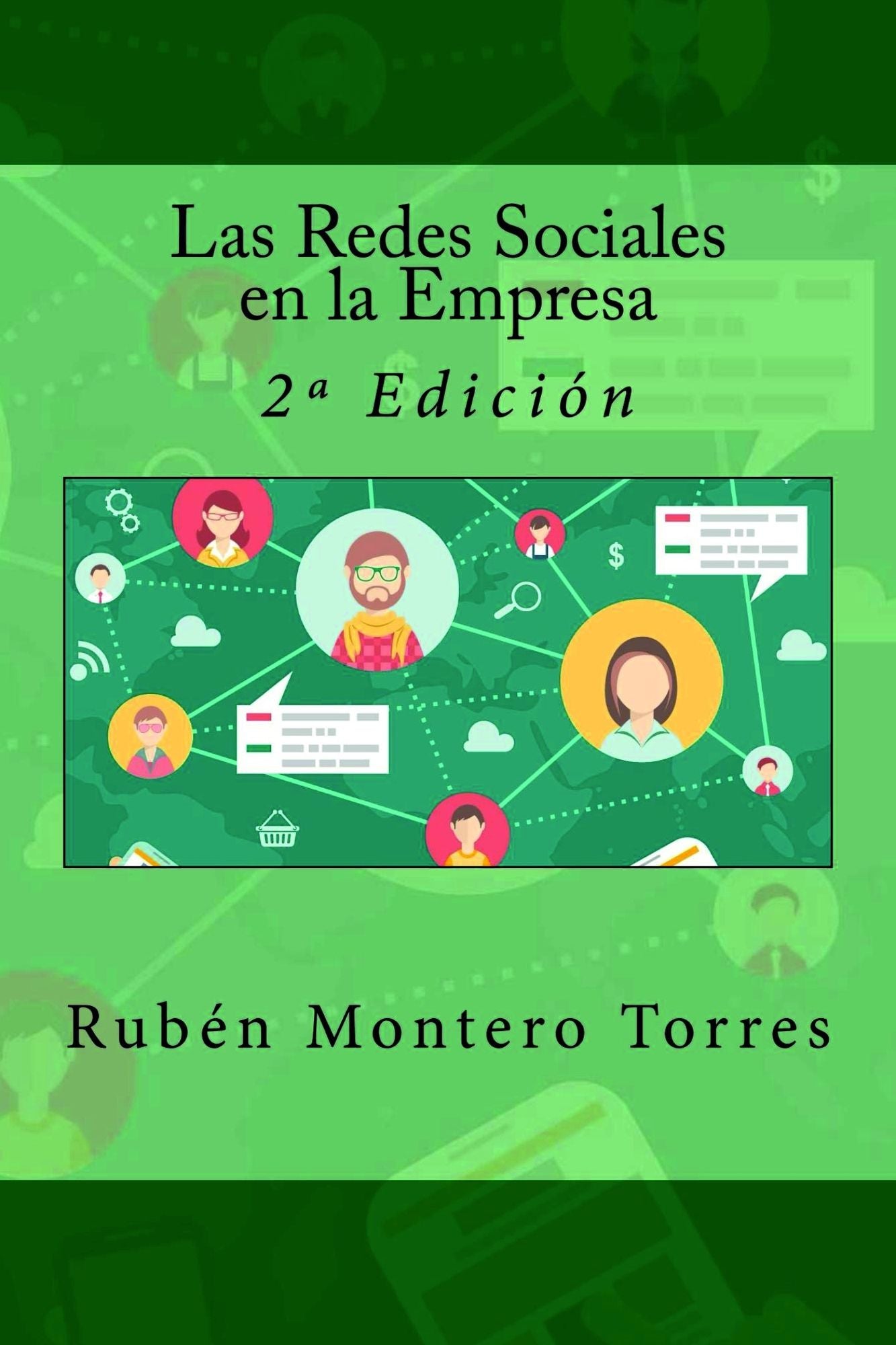 Las Redes Sociales en la Empresa: 2ª Edición