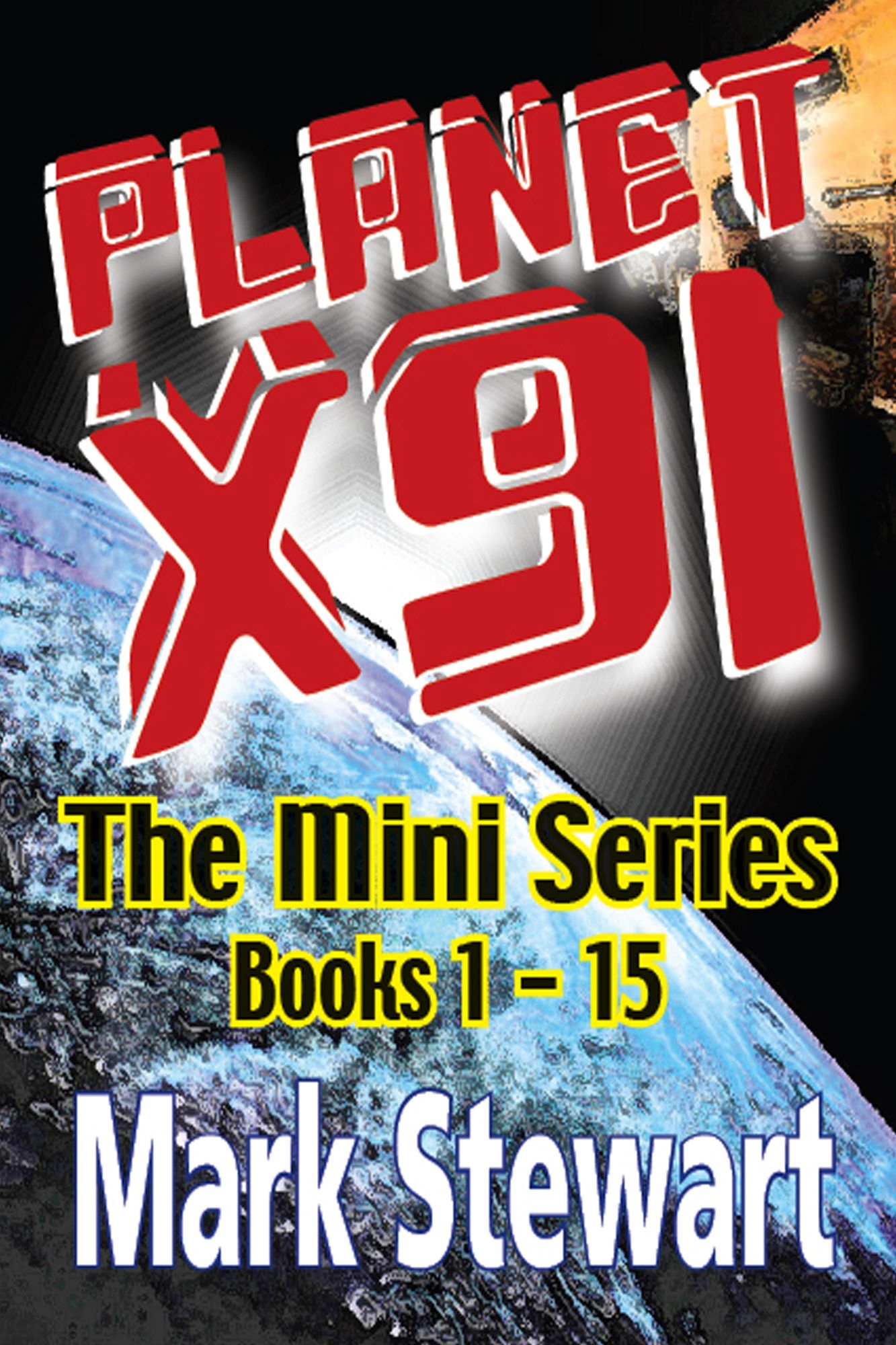 Planet X91 The Mini Series