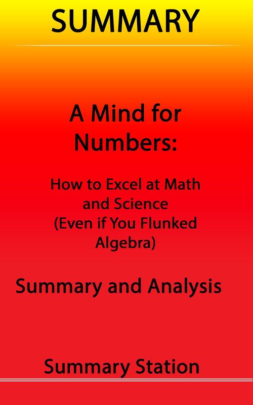 A Mind for Numbers Summary