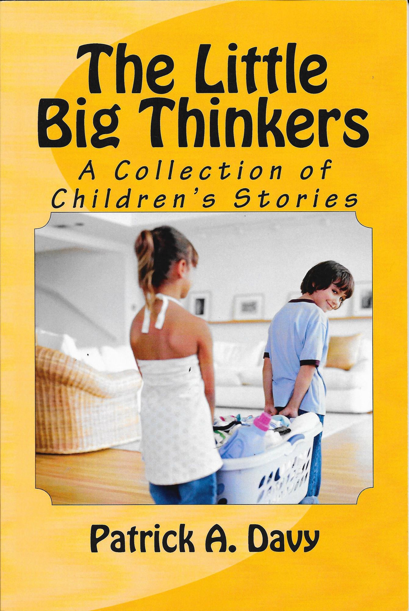 The Little Big Thinkers: A Collection of Children's Stories
