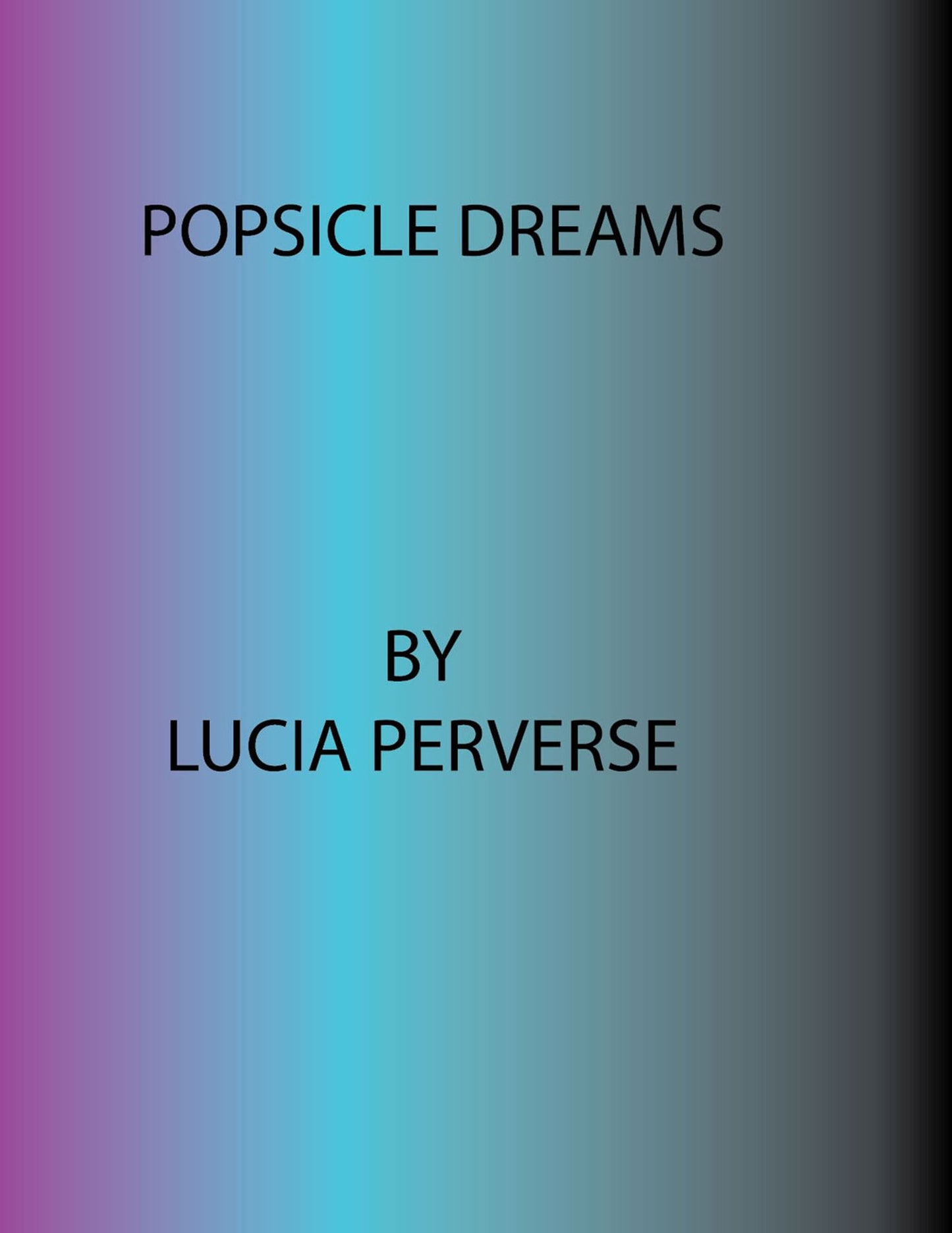Popsicle Dreams