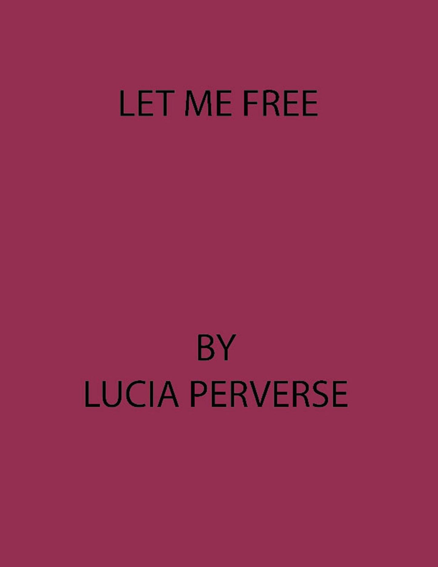 Let Me Free