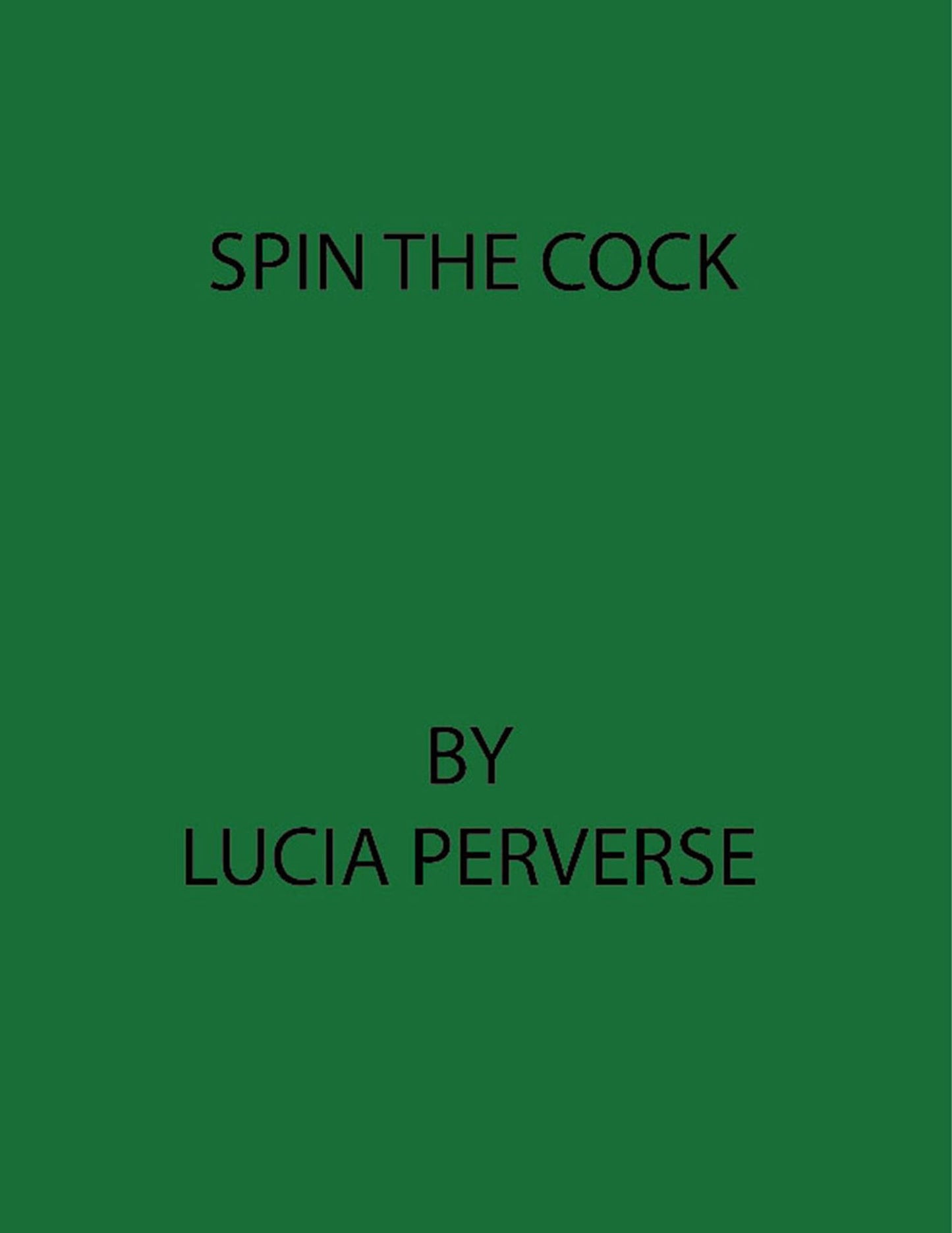 Spin The Cock