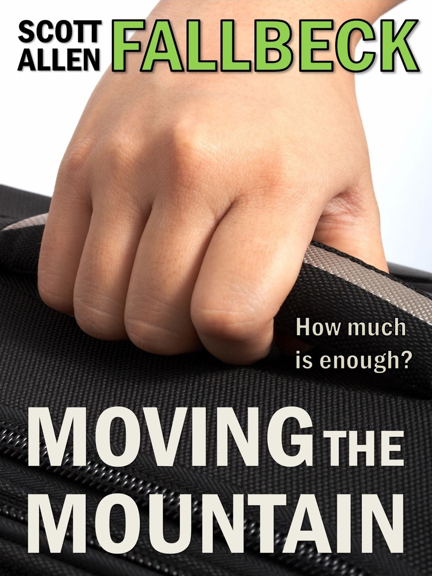 Moving the Mountain (A Short Story)