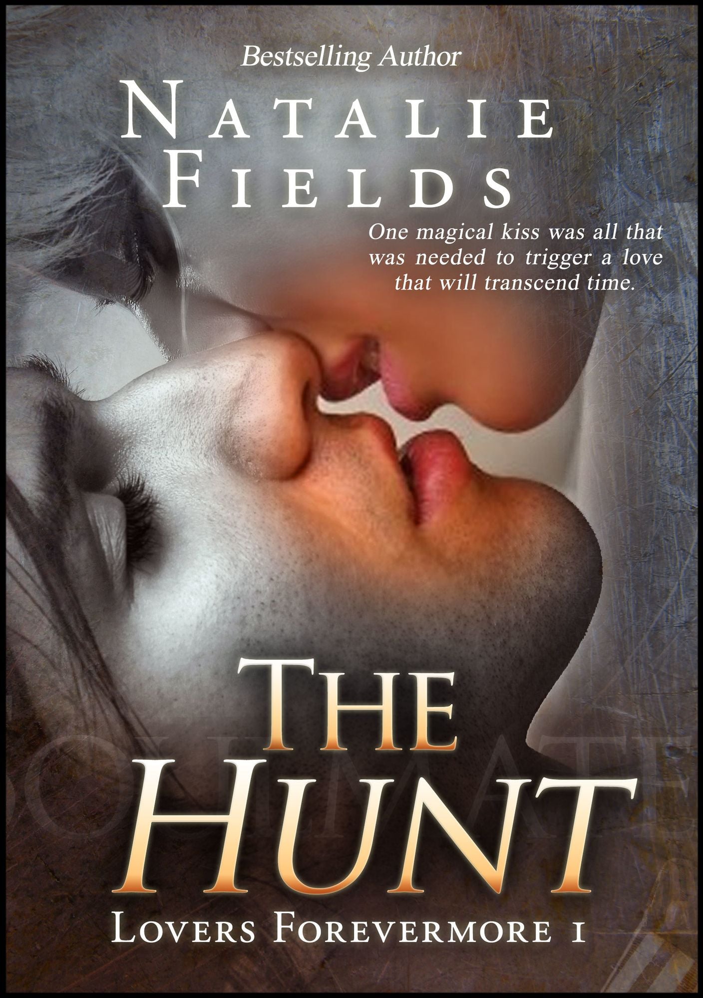 The Hunt: Lovers Forevermore 1
