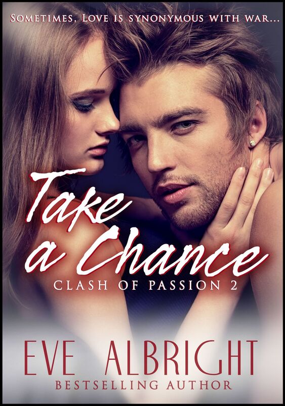 Clash of Passion 2: Taking A Chance