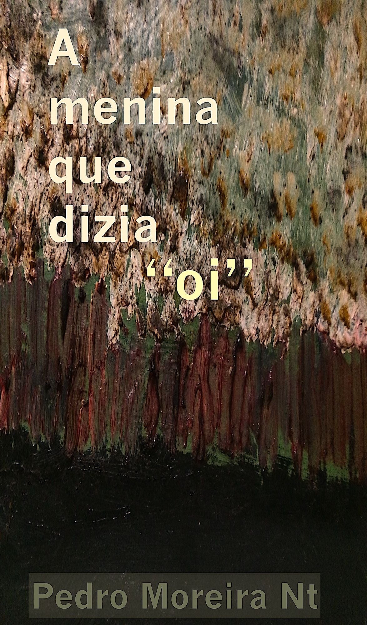 A Menina que dizia Oi e outras histórias infantis