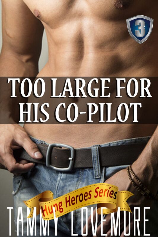 Too Large for his Co-Pilot (Huge Size Erotica)