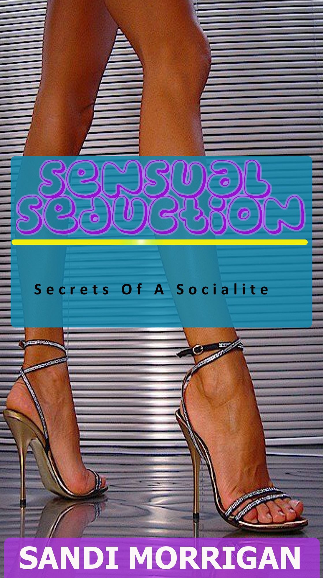 Sensual Seduction: Secrets of a Socialite