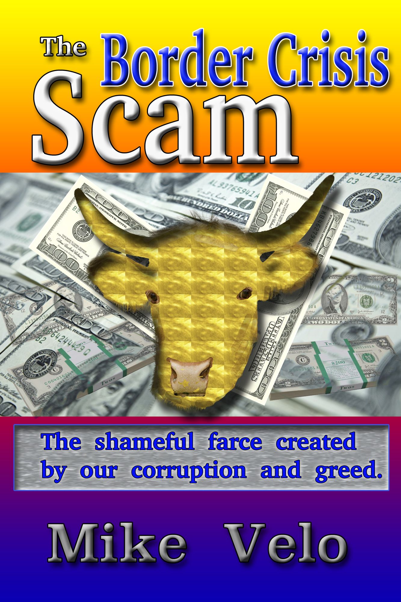 The Border Crisis Scam