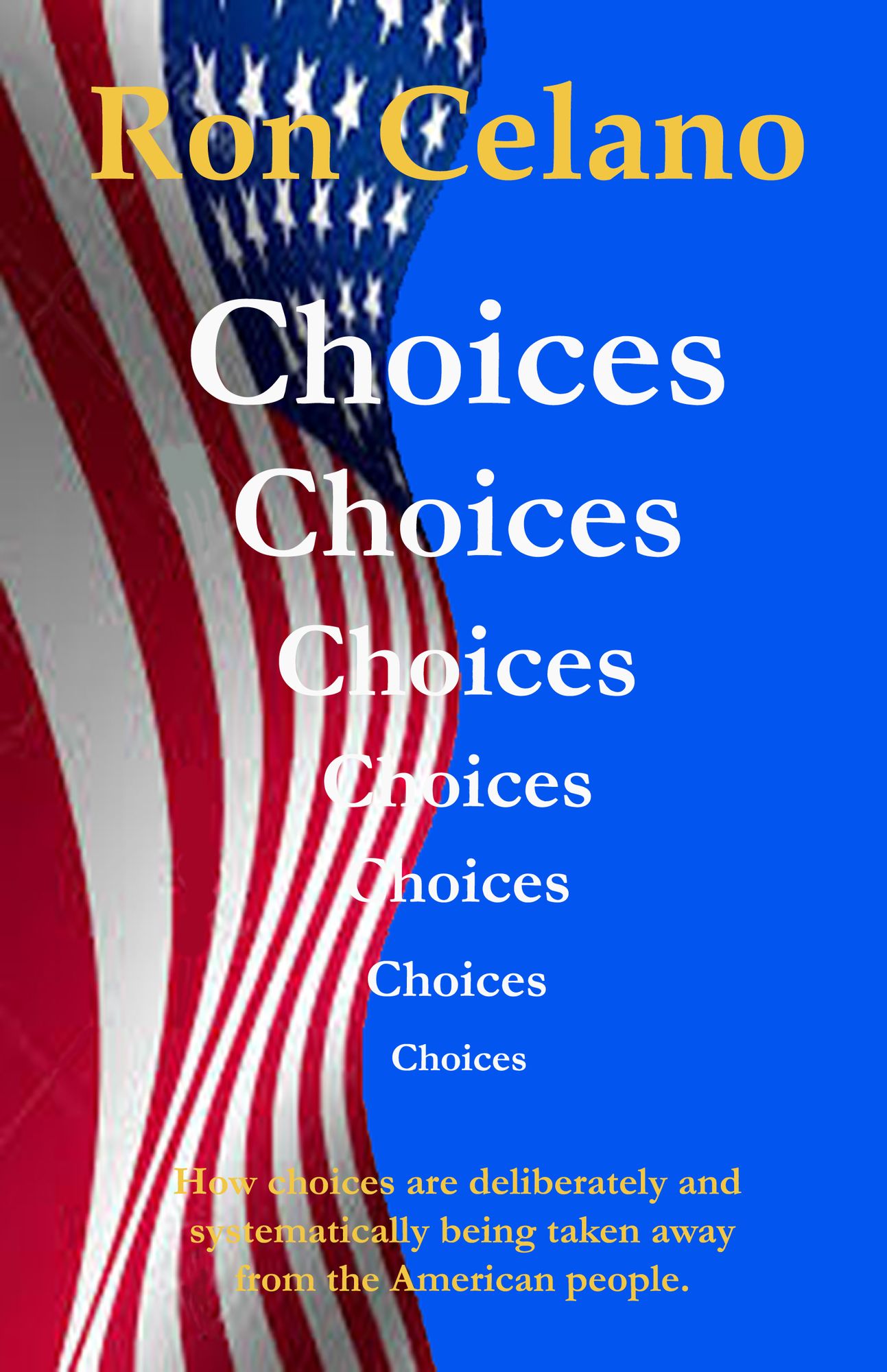 Choices