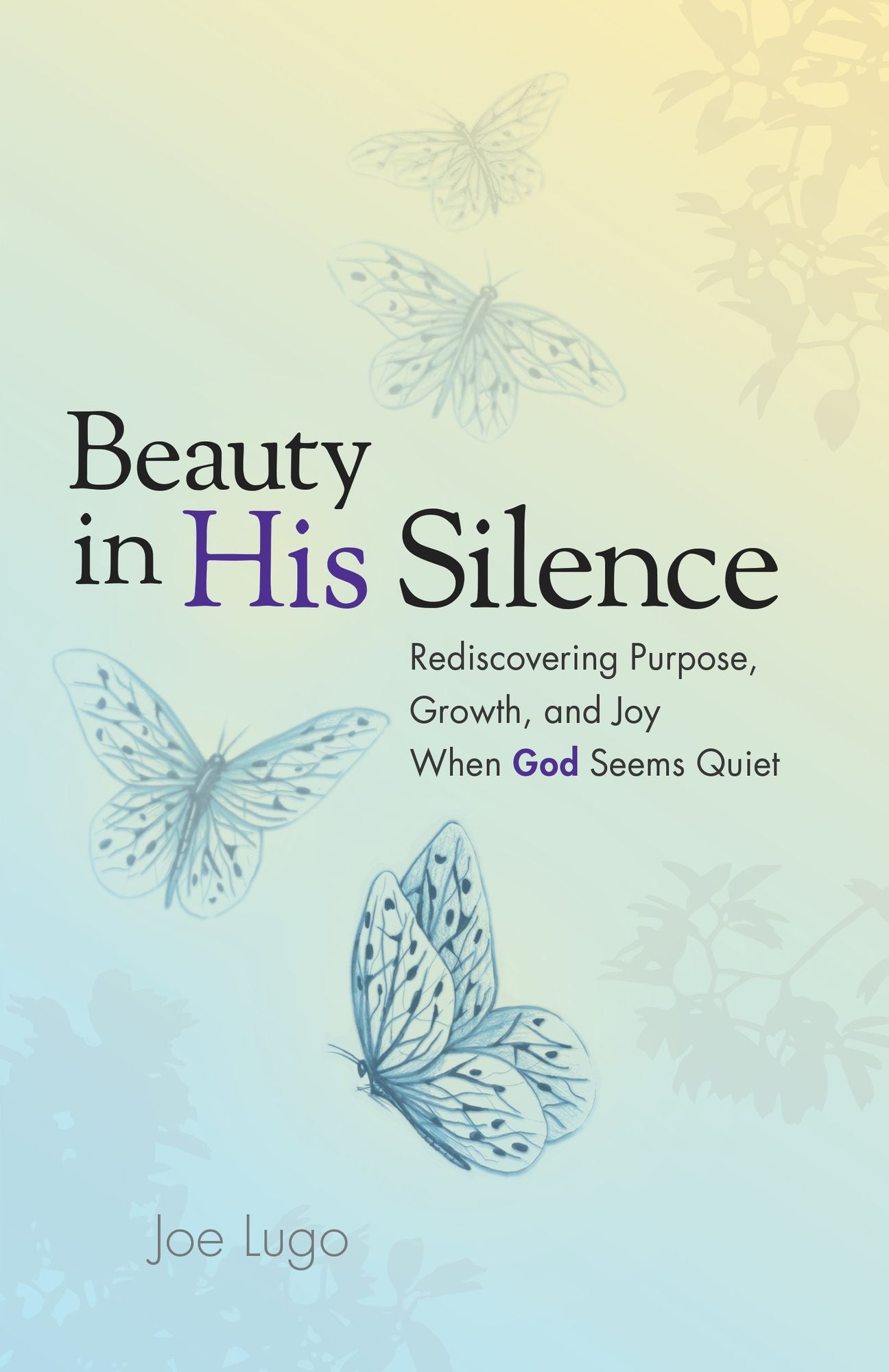 Beauty In His Silence