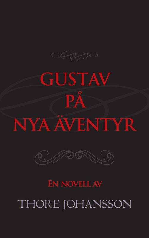 Gustav på nya äventyr