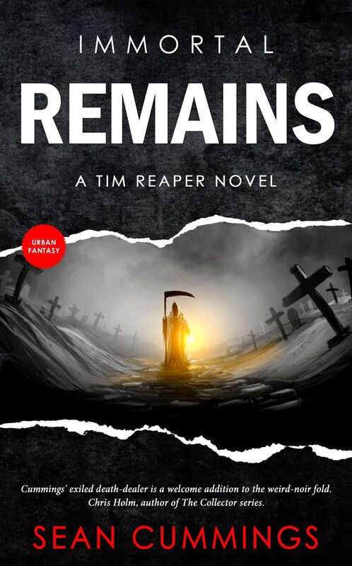 Immortal Remains: A Tim Reaper Novel
