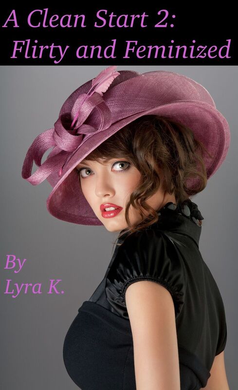 Flirty and Feminized