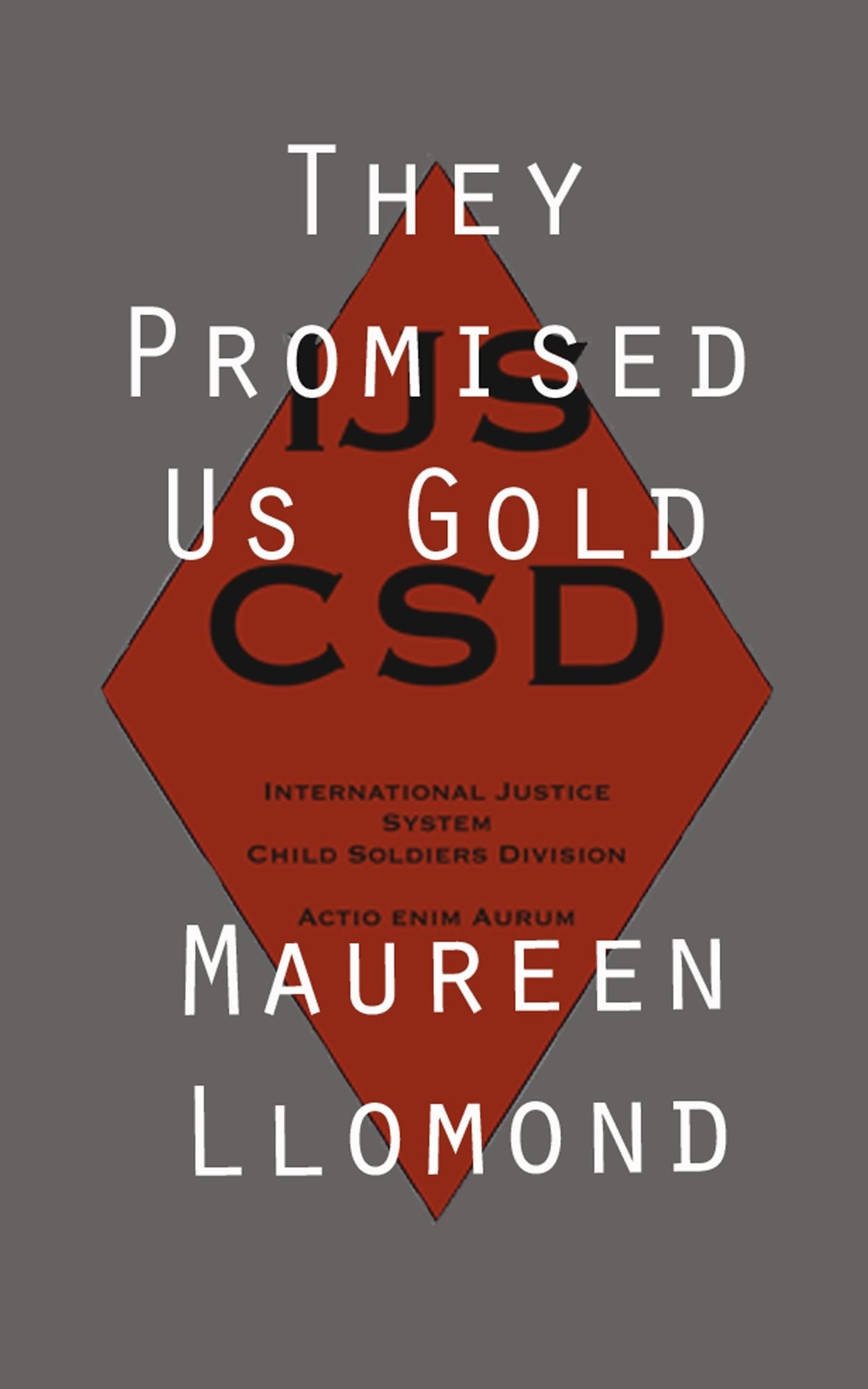 They Promised Us Gold