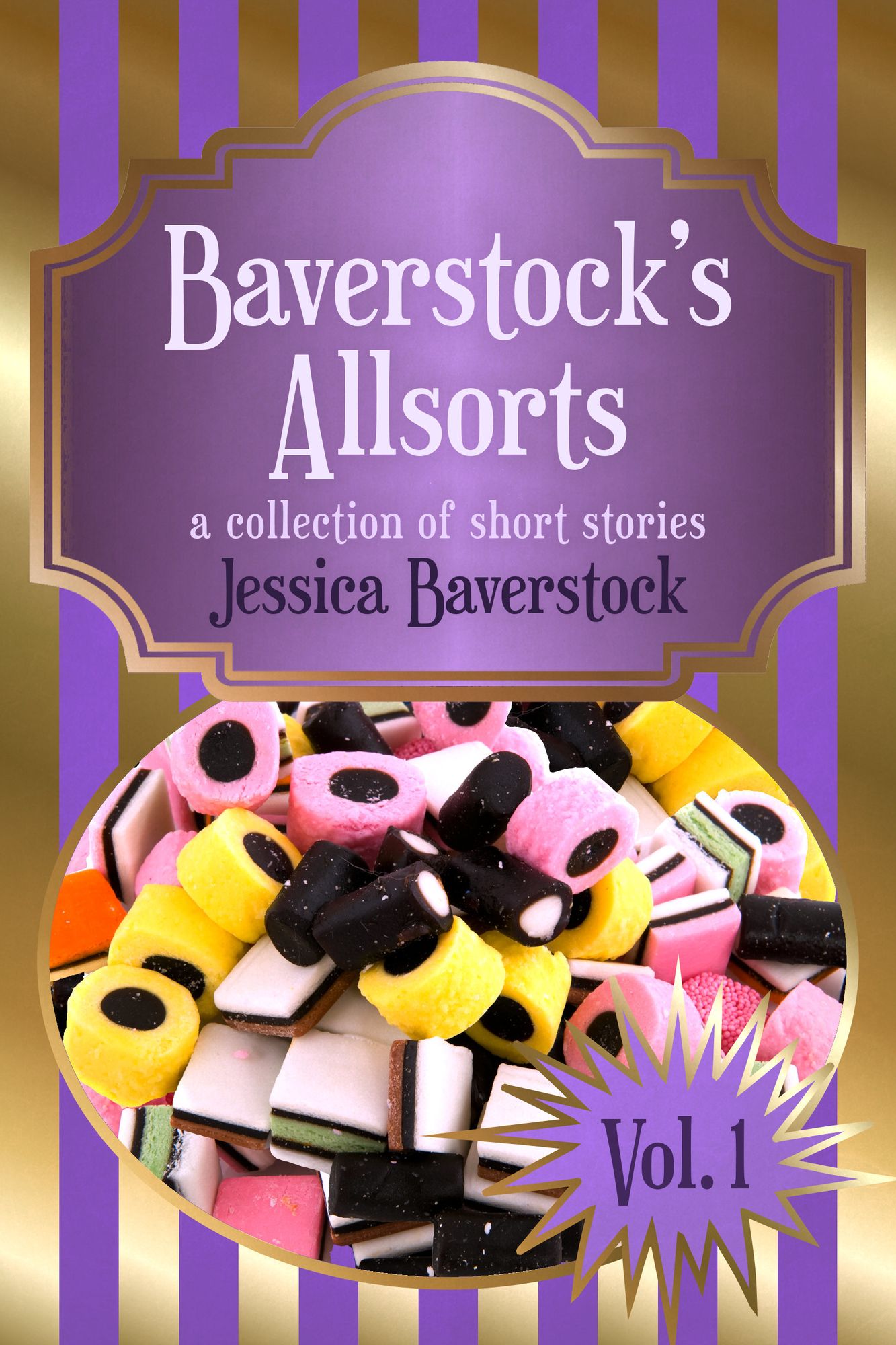 Baverstock's Allsorts Volume 1: A Short Story Collection