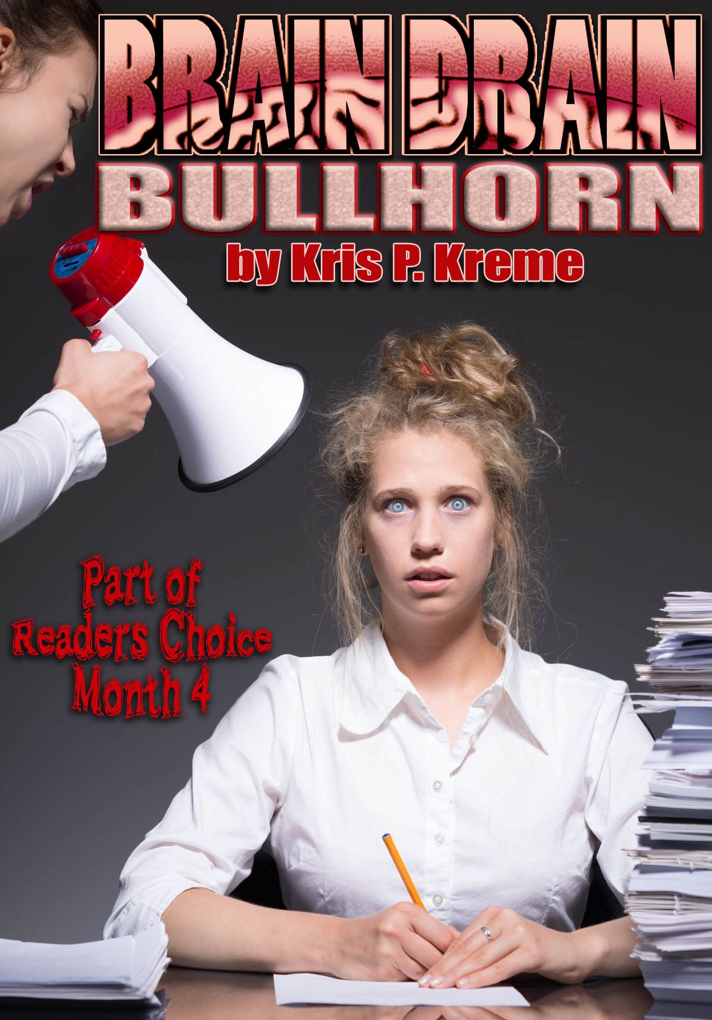 Brain Drain Bullhorn