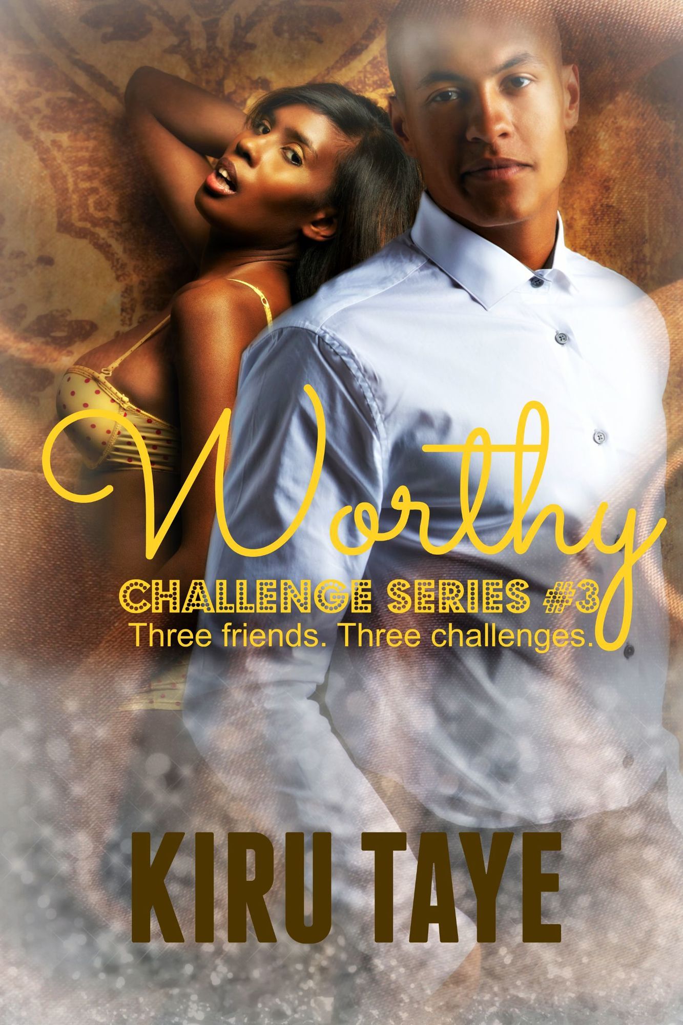Worthy (Challenge Series, #3)
