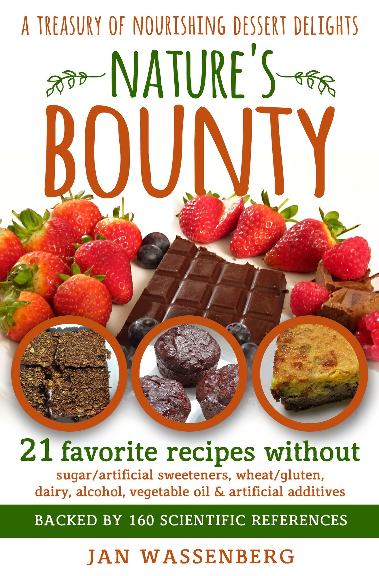 Nature's Bounty: A Treasury of Nourishing Dessert Delights