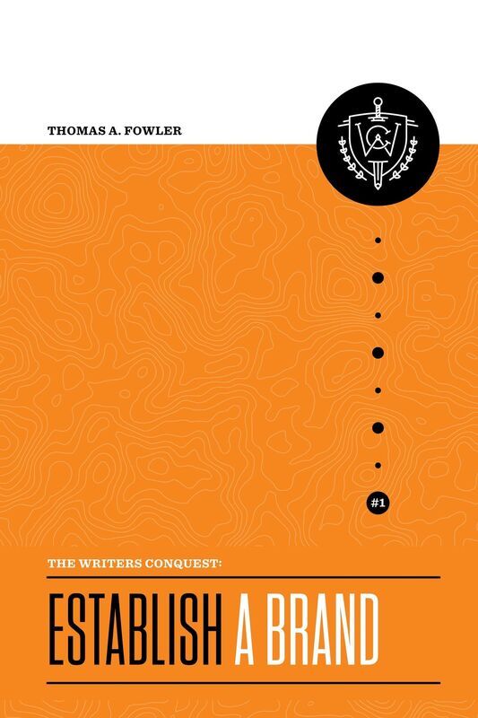 The Writer's Conquest: Establish a Brand