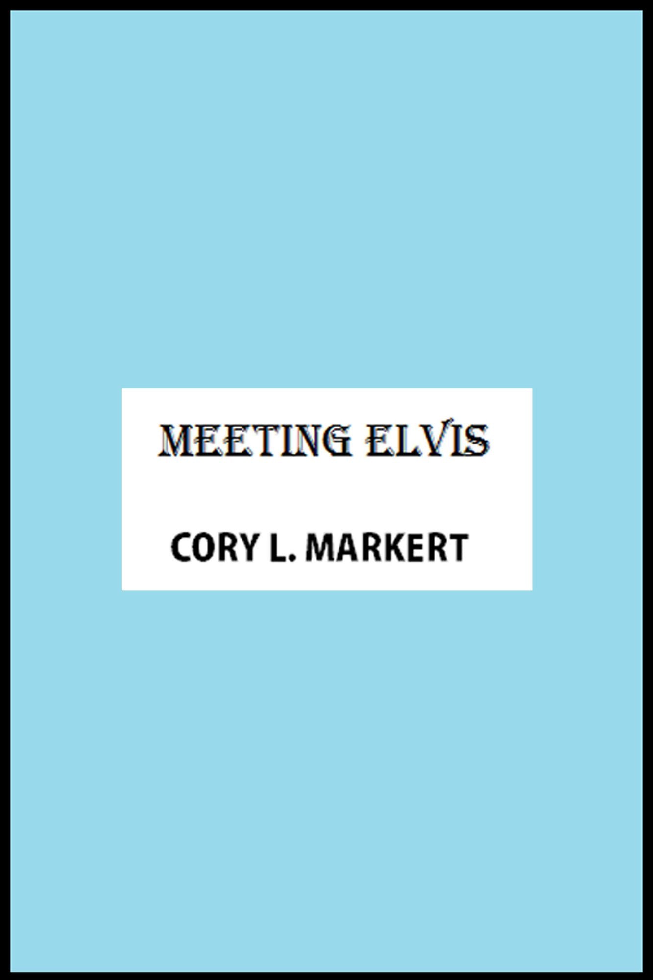 Meeting Elvis