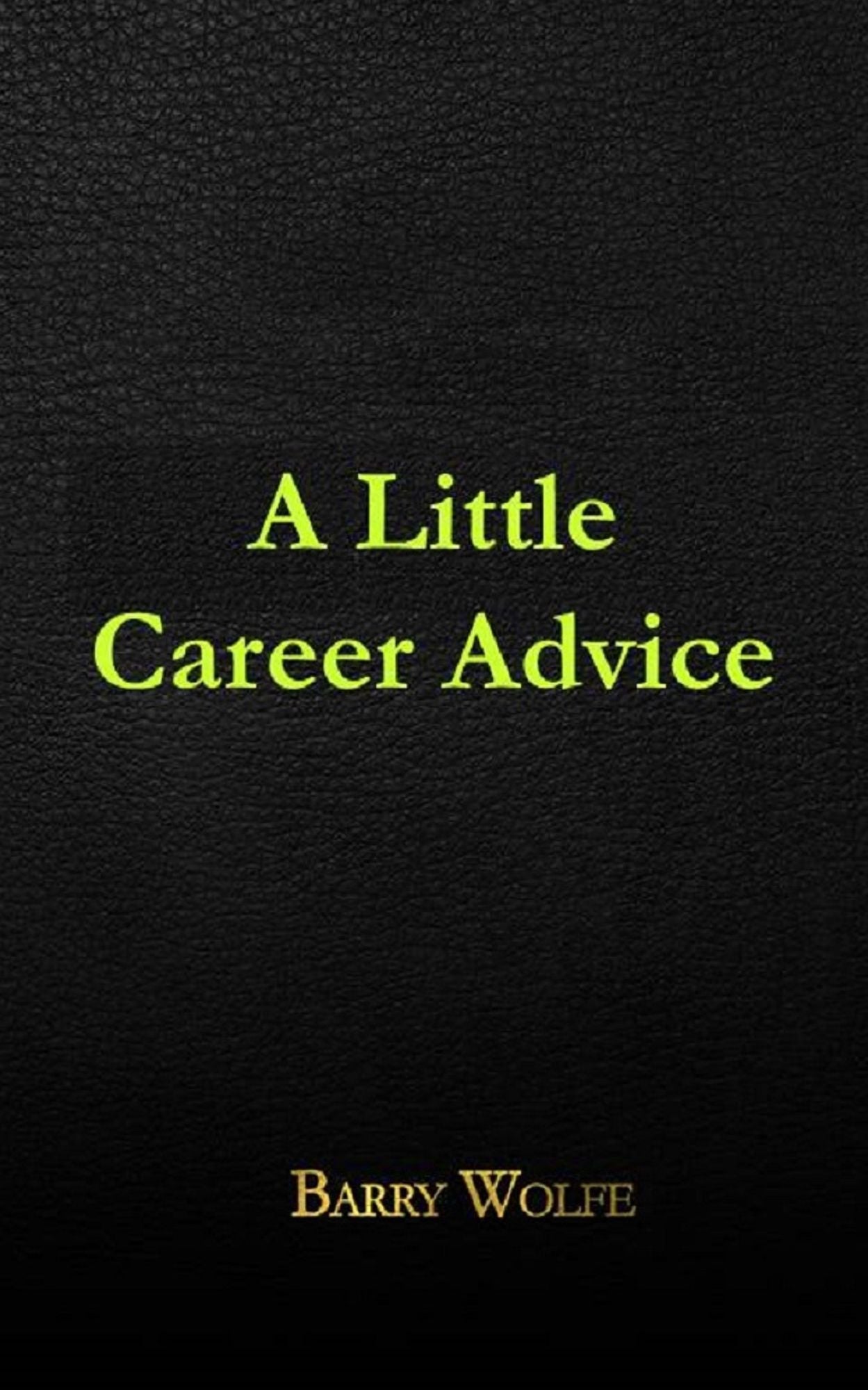 A Little Career Advice