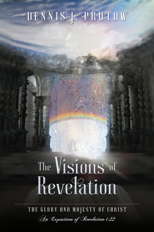 The Visions of Revelation: The Glory and Majesty of Christ