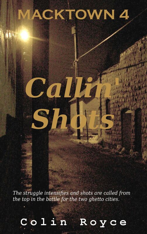 Macktown 4: Callin' Shots
