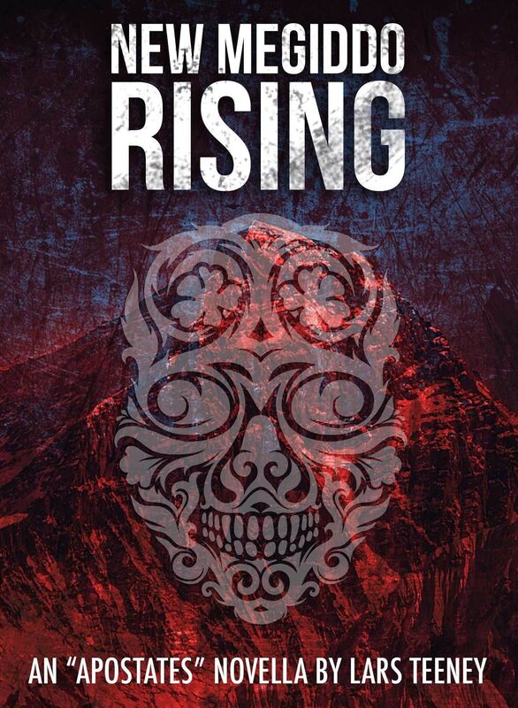New Megiddo Rising: An 'Apostates' Novella