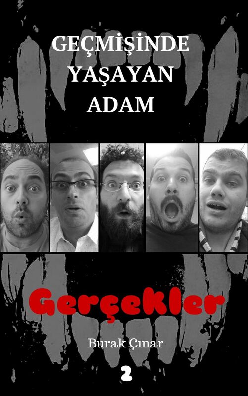 Gecmisinde Yasayan Adam: Gercekler