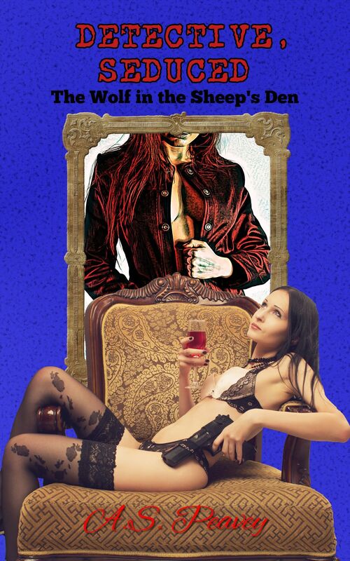 Detective, Seduced