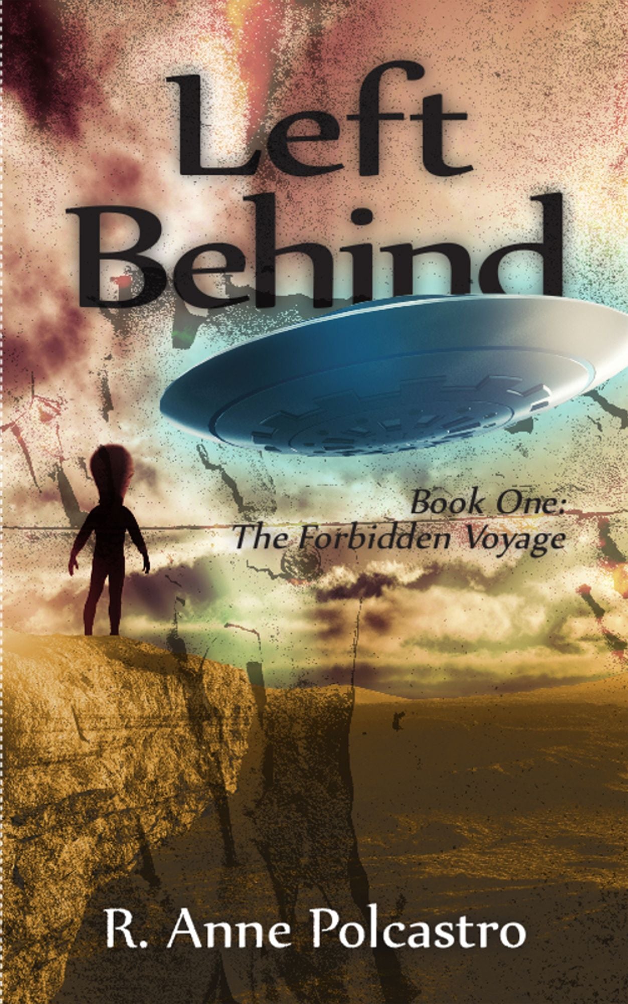 Left Behind Book One: The Forbidden Voyage