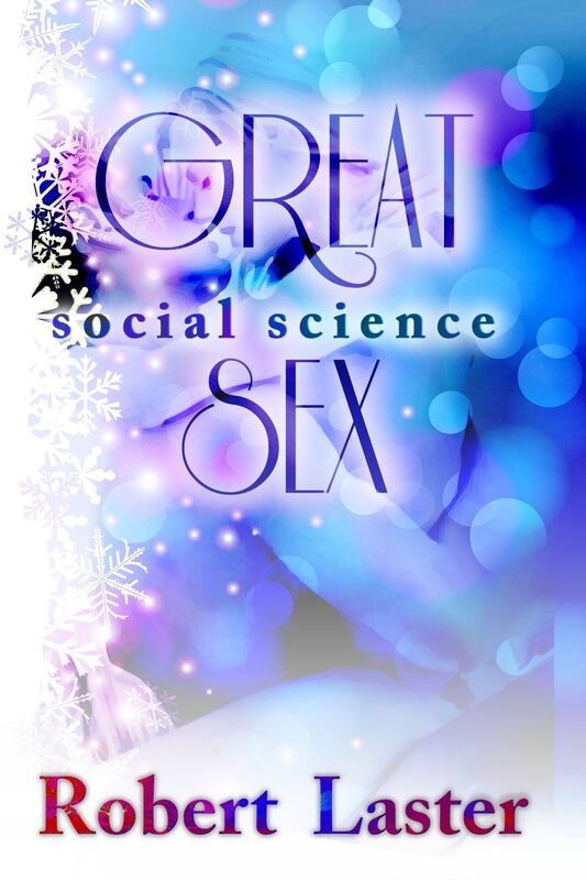 Great Sex, A Social Science