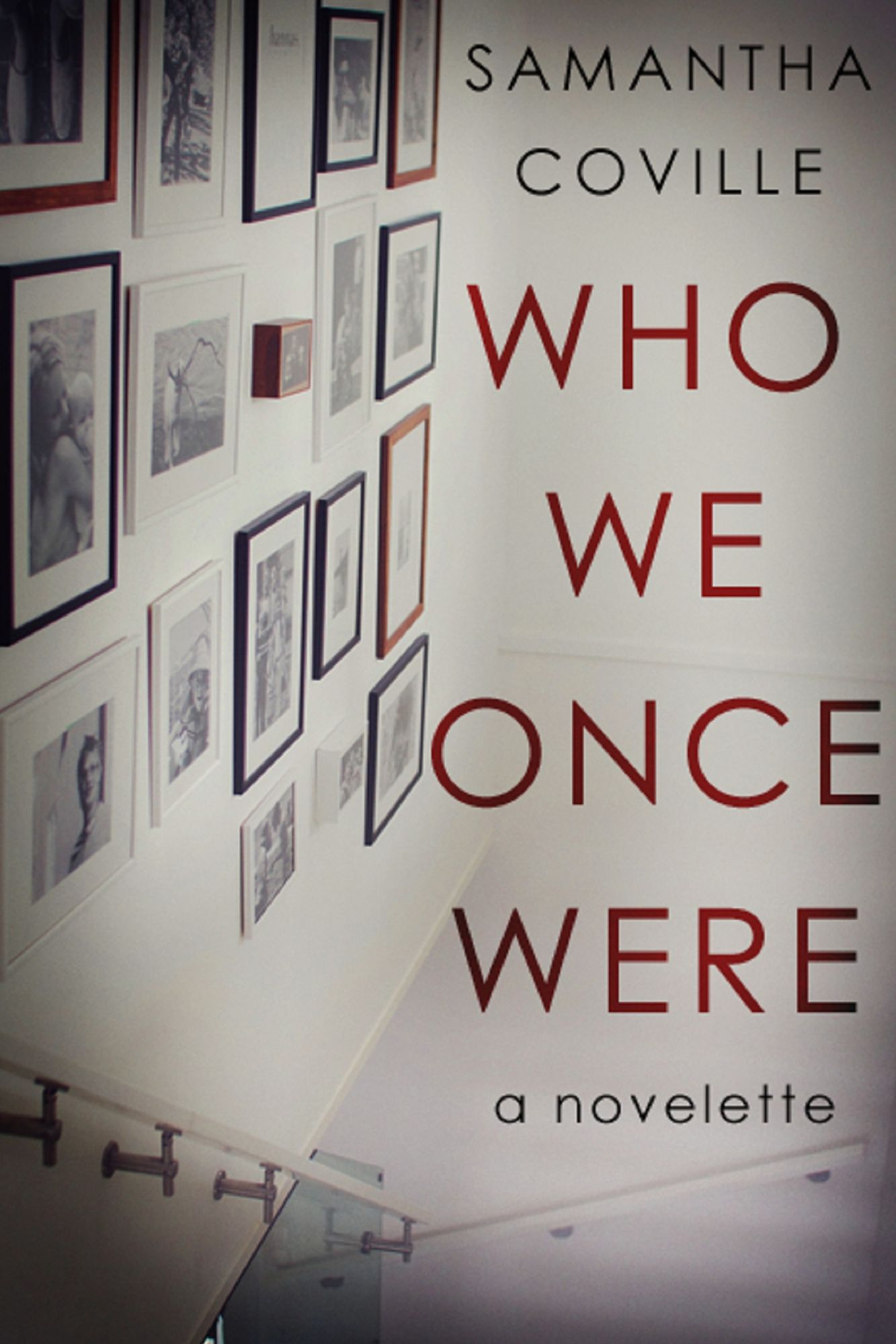 Who We Once Were