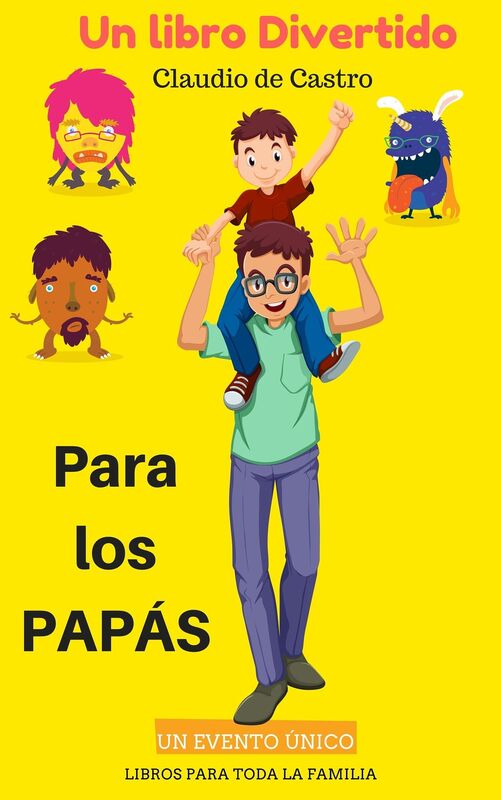 Un libro divertido para todos los Papás