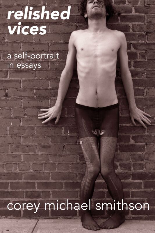 Relished Vices: A Self-Portrait In Essays