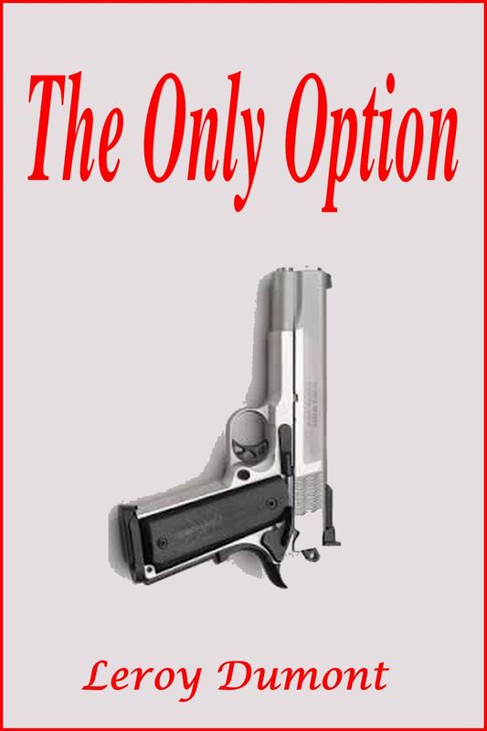 The Only Option
