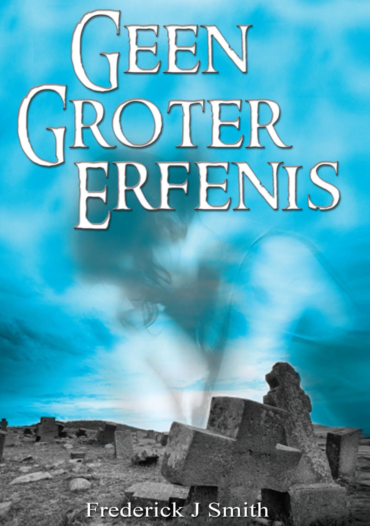 Geen Groter Erfenis
