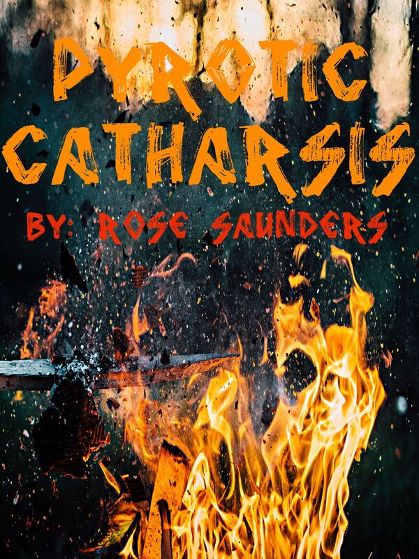 Pyrotic Catharsis