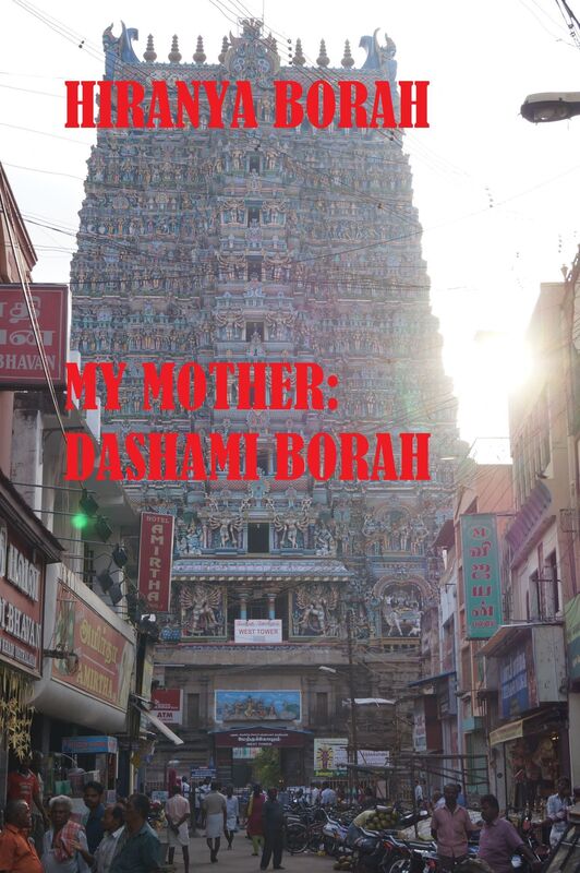 My Mother: Dashami Borah