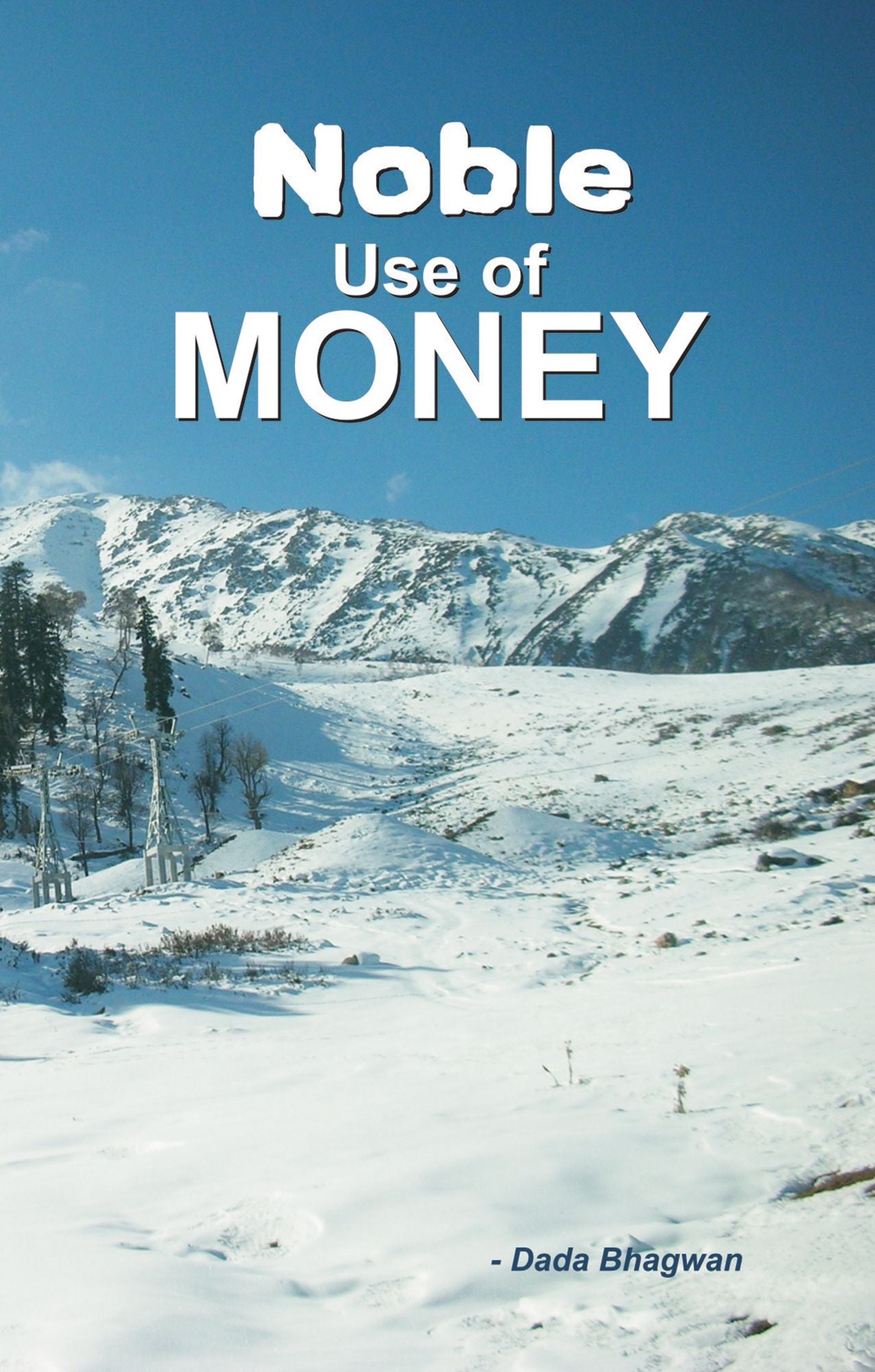Noble Use Of Money