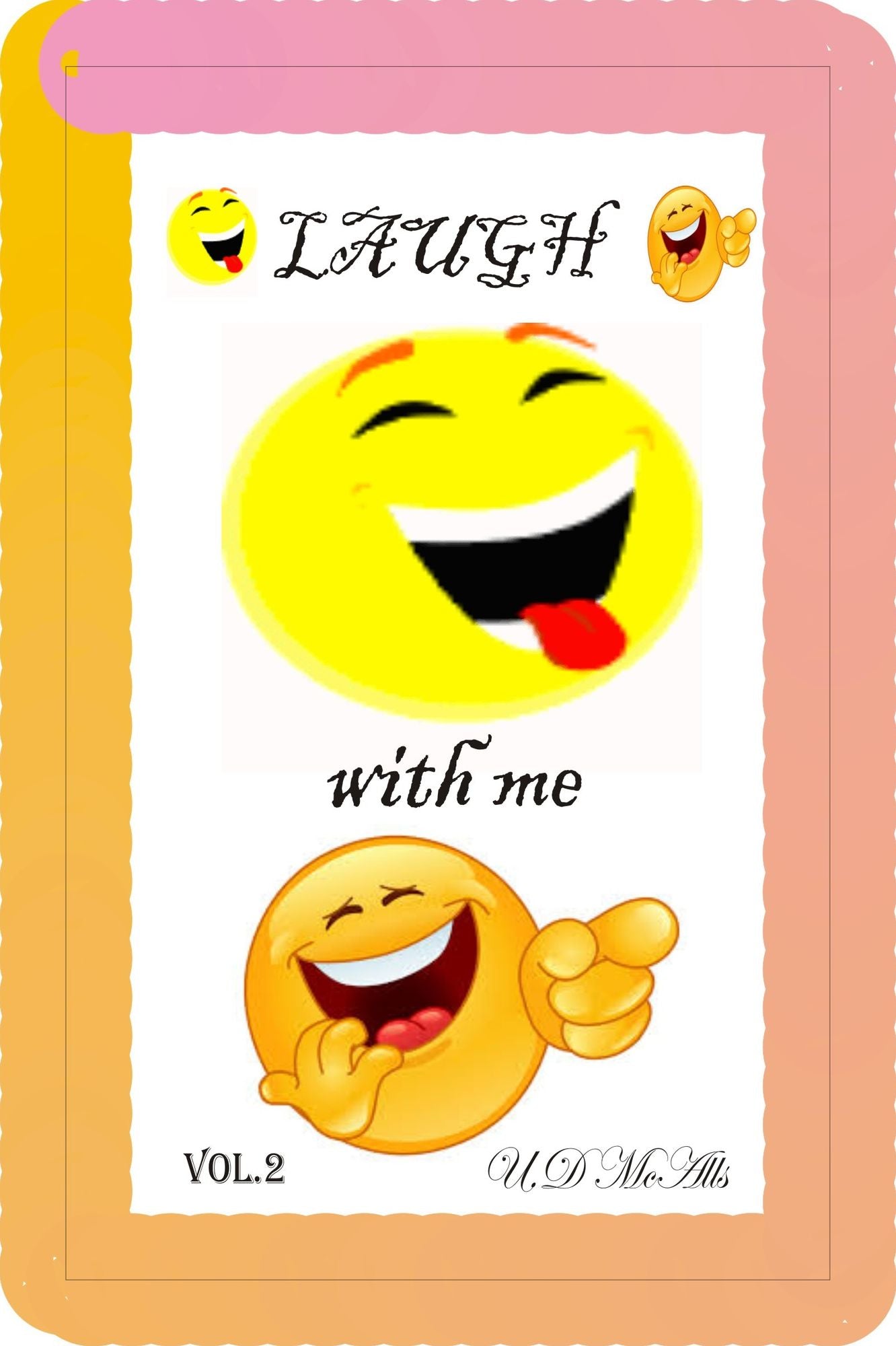 Laugh With Me: Part Two