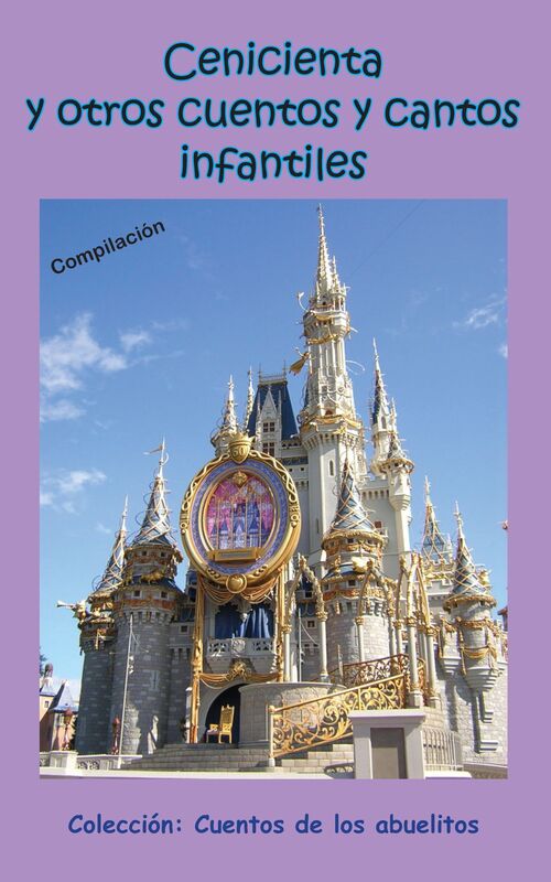 Cenicienta y otros cuentos y cantos infantiles