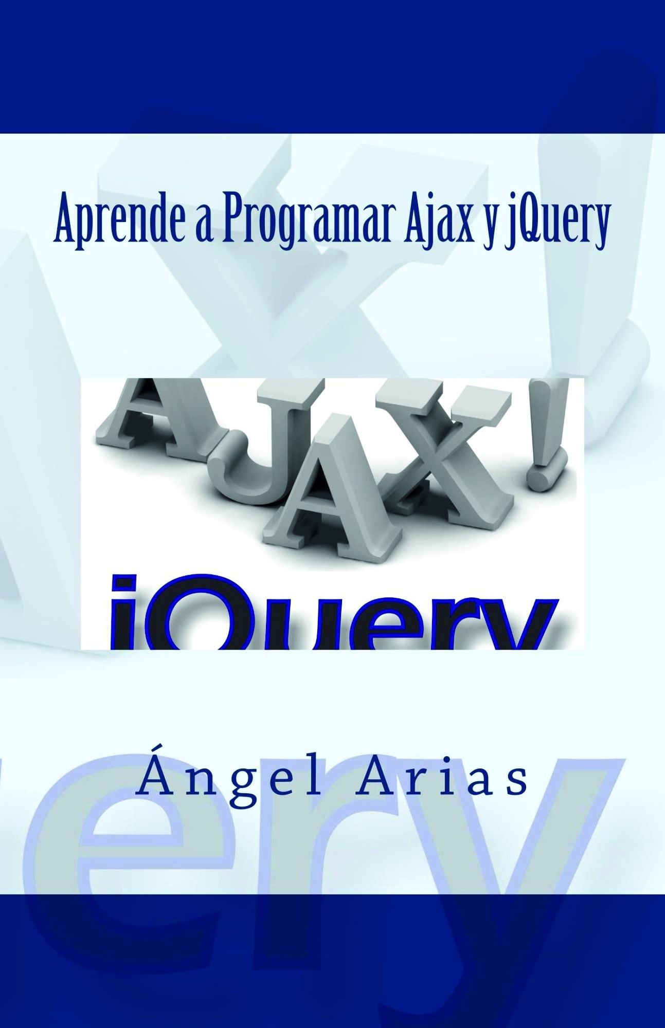 Aprende a Programar Ajax y jQuery